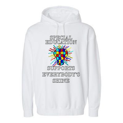 Autism Teacher Quote Special Education Support Awareness Gift Garment-Dyed Fleece Hoodie