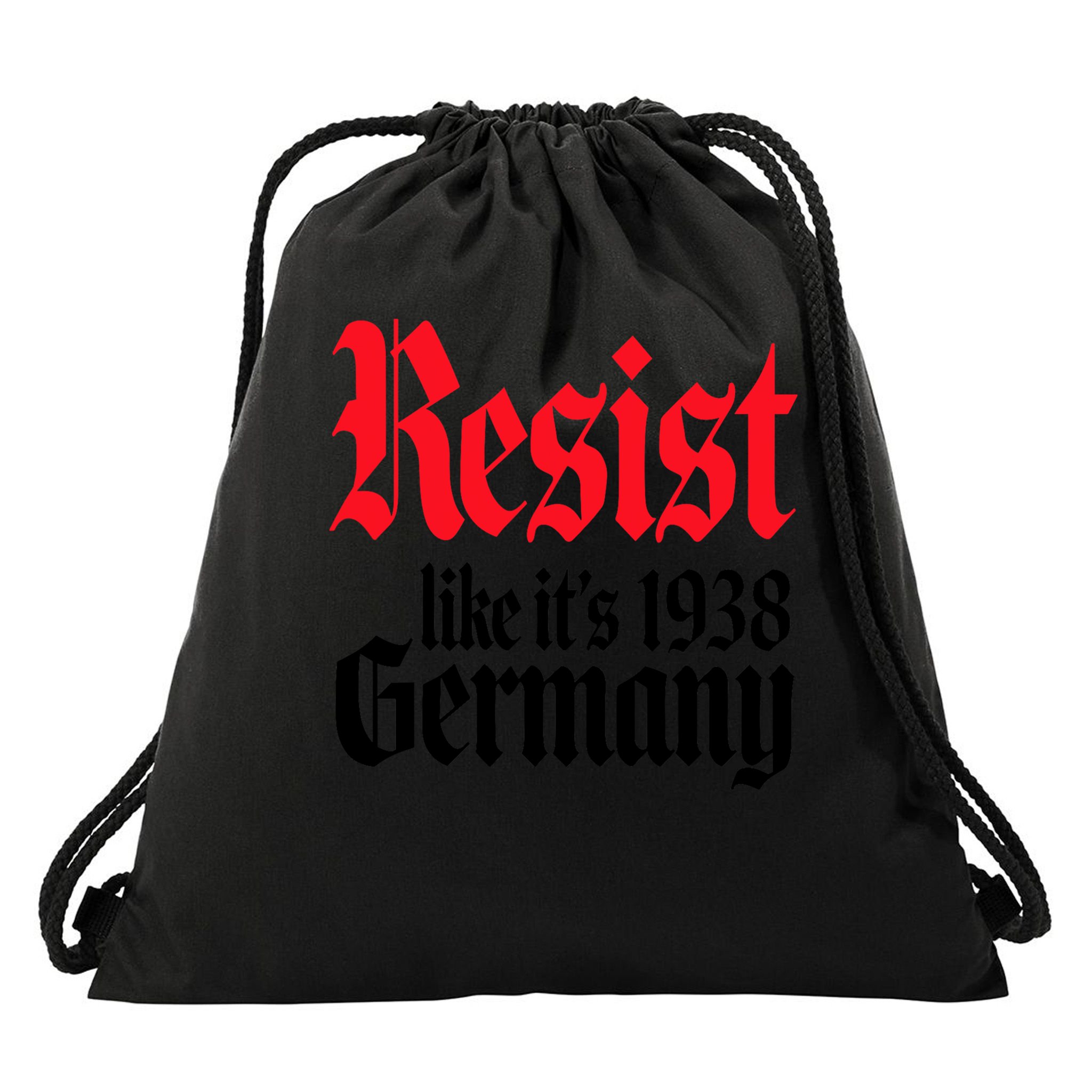 Anti Trump Resist It's Like Germany 1938 Activist Protest Drawstring Bag