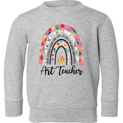 Art Teacher Rainbow Caring Dedicated Loving Vintage Toddler Sweatshirt