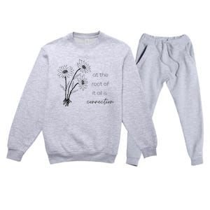 At The Root Of It All Is Connection Premium Crewneck Sweatsuit Set