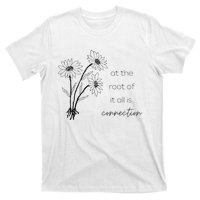 At The Root Of It All Is Connection T-Shirt