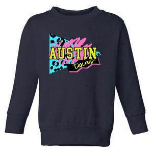 Austin Texas Retro 90s Toddler Sweatshirt