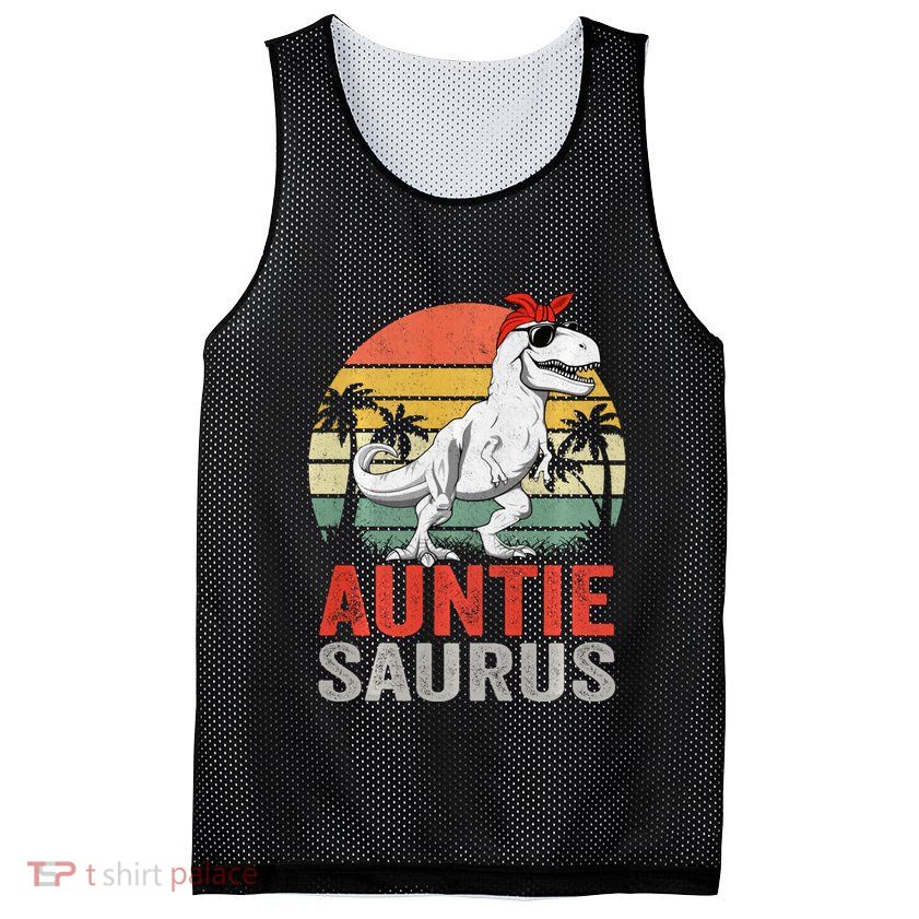 Auntiesaurus T Rex Dinosaur Auntie Saurus Family Matching Long Sleeve Mesh Reversible Basketball Jersey Tank