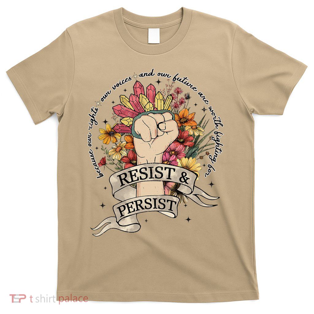 Anti Trump Resist Rights Protest Equality Feminist Gift T-Shirt