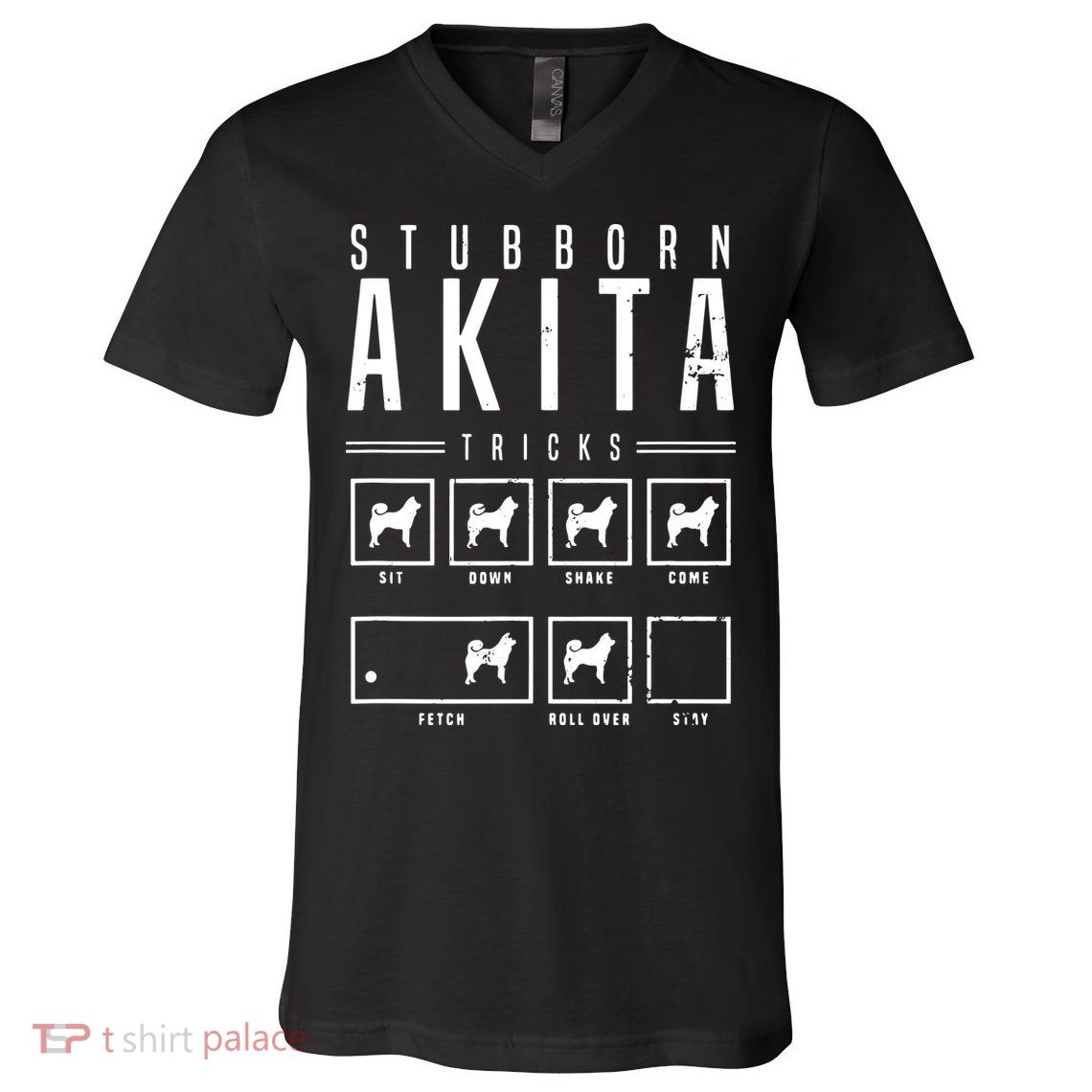 Akita T Stubborn Akita Tricks Gift V-Neck T-Shirt
