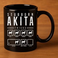 Akita T Stubborn Akita Tricks Gift 11oz C Handle Ceramic Mug