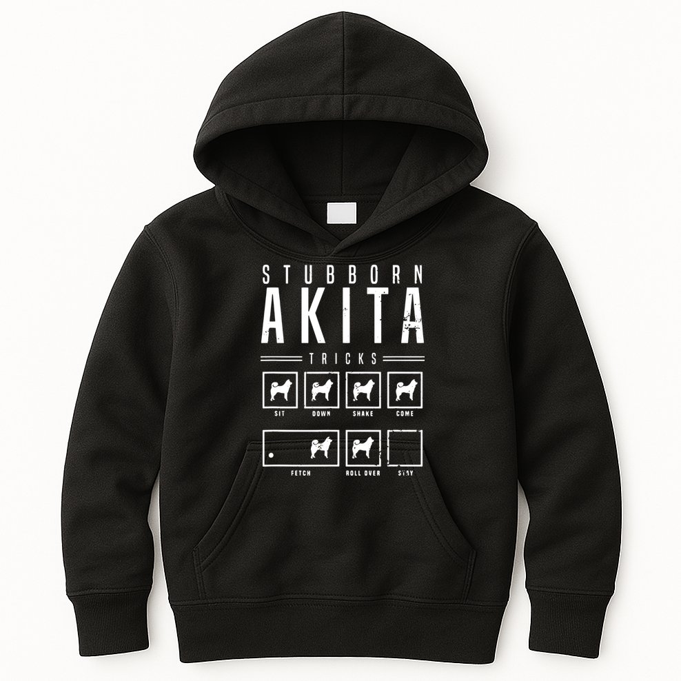 Akita T Stubborn Akita Tricks Gift Kids Hoodie