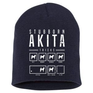 Akita T Stubborn Akita Tricks Gift Short Acrylic Beanie