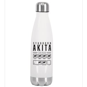 Akita T Stubborn Akita Tricks Gift Stainless Steel Insulated Water Bottle