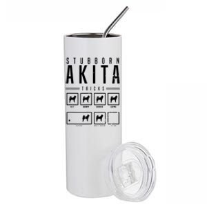 Akita T Stubborn Akita Tricks Gift Stainless Steel Tumbler