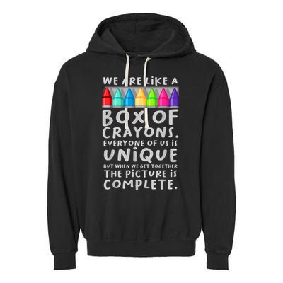 Ack To School Teacher We Are Like A Box Of Crayons Garment-Dyed Fleece Hoodie