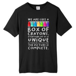 Ack To School Teacher We Are Like A Box Of Crayons Tall Fusion ChromaSoft Performance T-Shirt