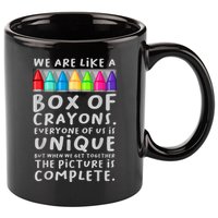 Ack To School Teacher We Are Like A Box Of Crayons 11oz C Handle Ceramic Mug