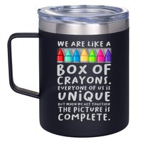 Ack To School Teacher We Are Like A Box Of Crayons 12oz Stainless Steel Coffee Mug