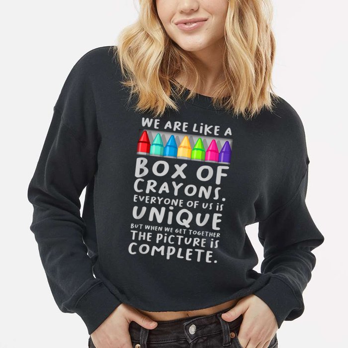 Ack To School Teacher We Are Like A Box Of Crayons Cropped Pullover Crew