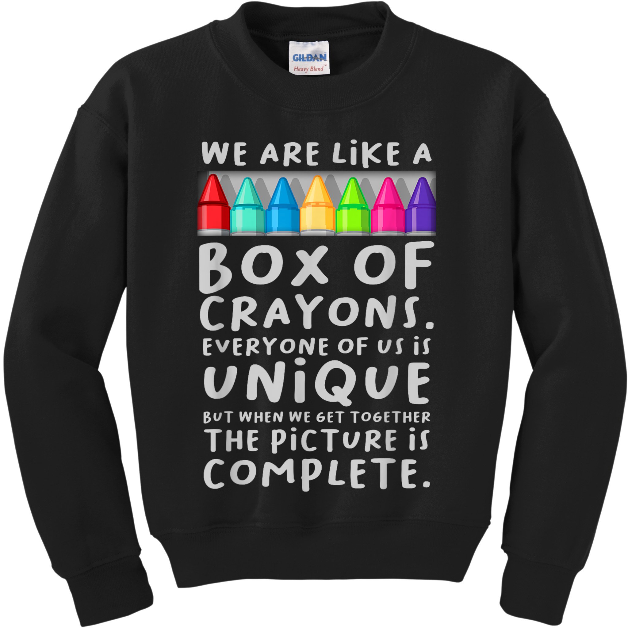 Ack To School Teacher We Are Like A Box Of Crayons Kids Sweatshirt