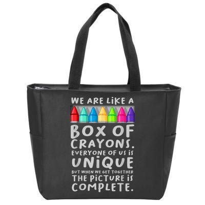 Ack To School Teacher We Are Like A Box Of Crayons Zip Tote Bag