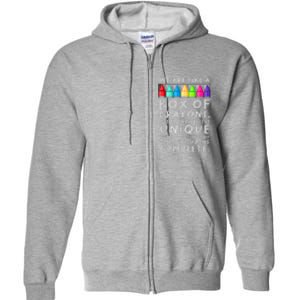 Ack To School Teacher We Are Like A Box Of Crayons Full Zip Hoodie