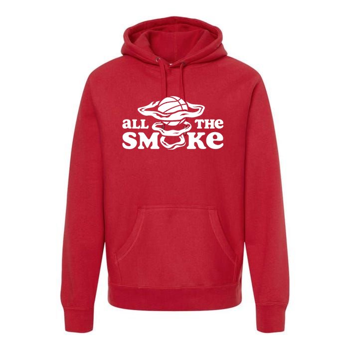 All The Smoke Funny Basketball Podcast Premium Hoodie