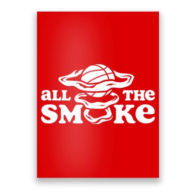 All The Smoke Funny Basketball Podcast Poster