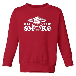 All The Smoke Funny Basketball Podcast Toddler Sweatshirt