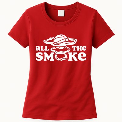 All The Smoke Funny Basketball Podcast Womens T-Shirt