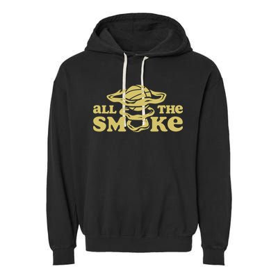 All The Smoke Funny Basketball Podcast Garment-Dyed Fleece Hoodie