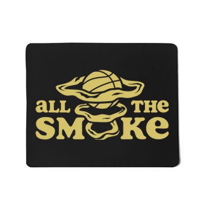 All The Smoke Funny Basketball Podcast Mousepad