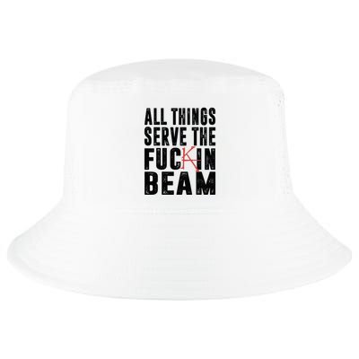 All Things Serve The Fuckin Beam Cool Comfort Performance Bucket Hat