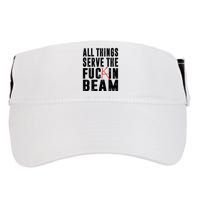 All Things Serve The Fuckin Beam Adult Drive Performance Visor