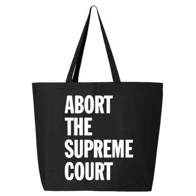 Abort The Supreme Court 25L Jumbo Tote