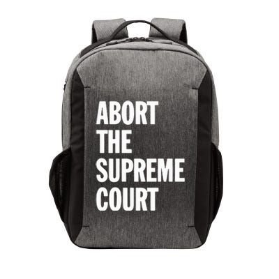 Abort The Supreme Court Vector Backpack