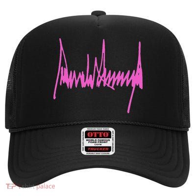 Autograph Trump Signature USA 47Th President Pro Trump High Crown Mesh Back Trucker Hat