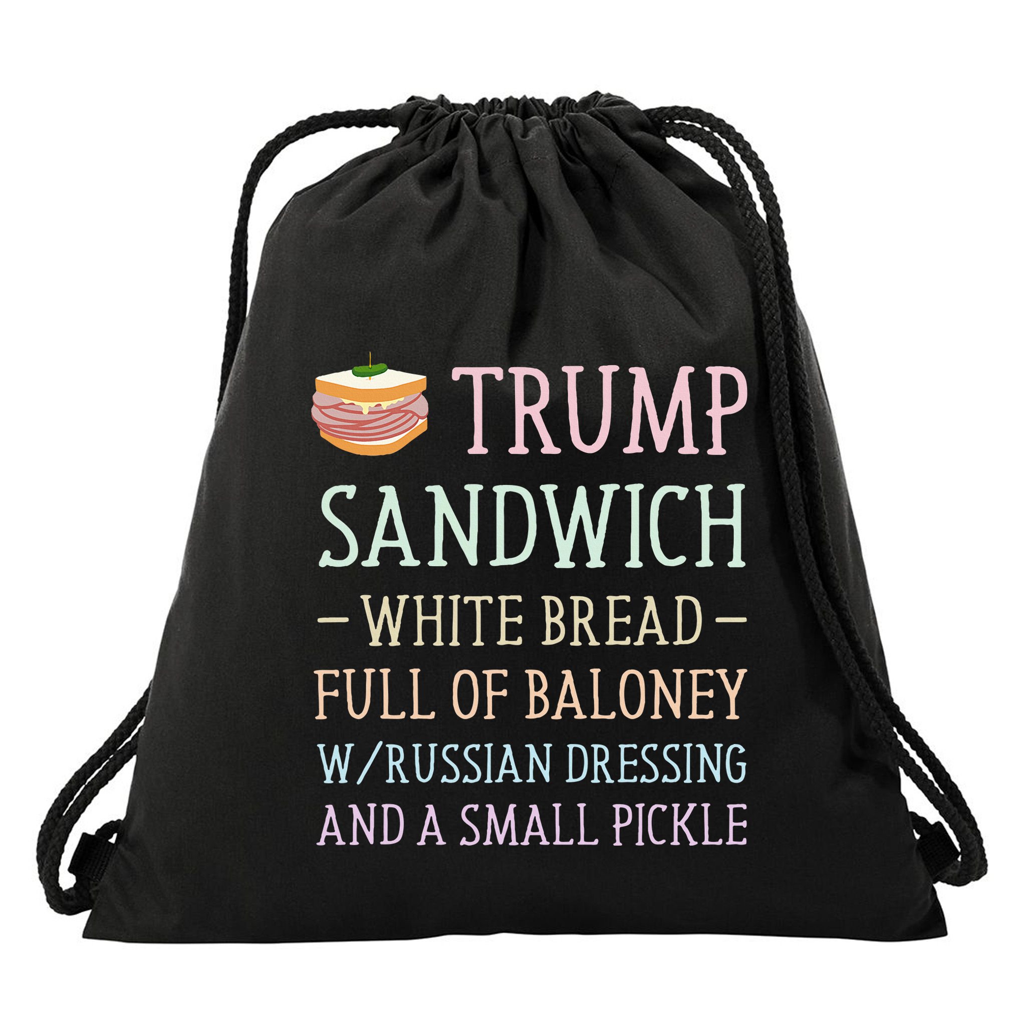 Anti Trump Sandwich Sign Funny Drawstring Bag