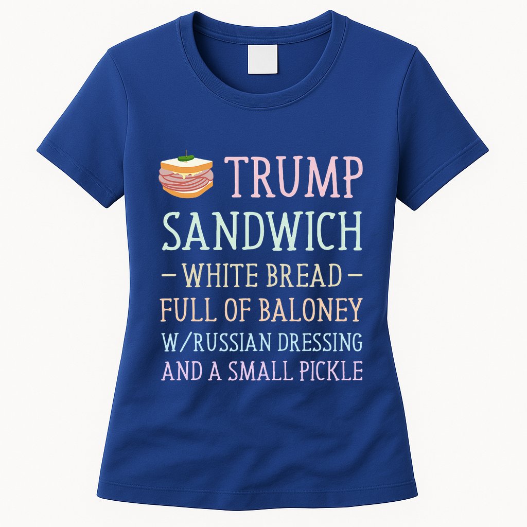 Anti Trump Sandwich Sign Funny Womens T-Shirt