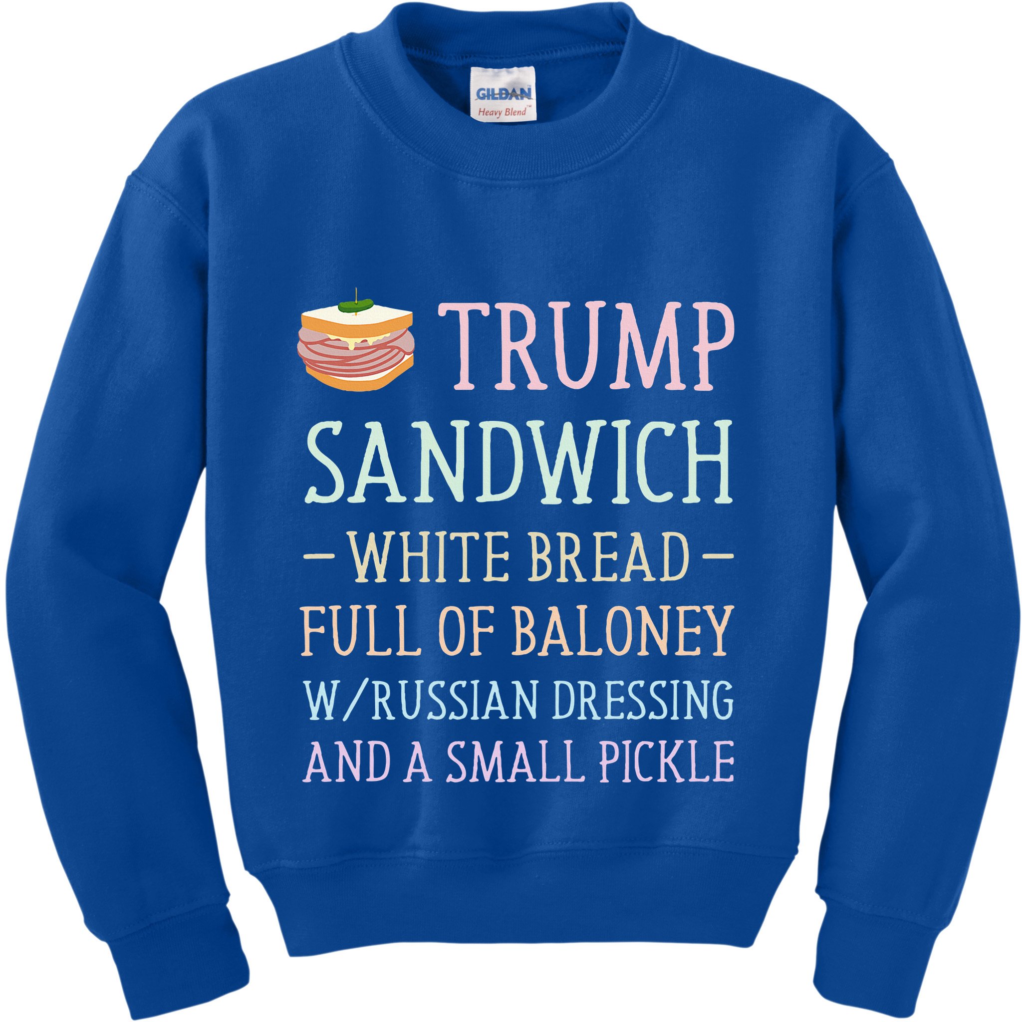 Anti Trump Sandwich Sign Funny Kids Sweatshirt