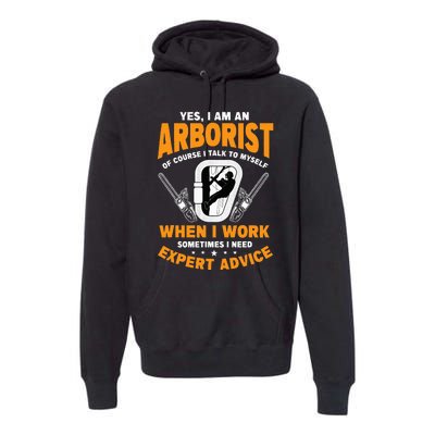 Arborist Tree Surgeon Arboriculturist Horticulture Premium Hoodie