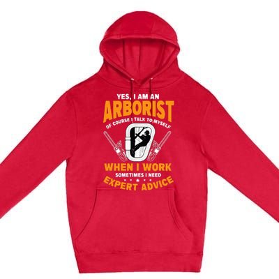 Arborist Tree Surgeon Arboriculturist Horticulture Premium Pullover Hoodie