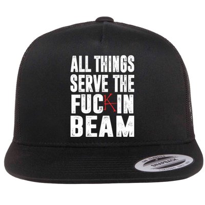 All Things Serve The Fuc In Beam Flat Bill Trucker Hat