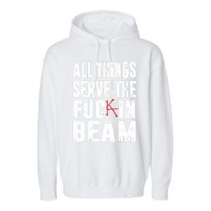 All Things Serve The Fuc In Beam Garment-Dyed Fleece Hoodie