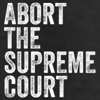 ABORT THE SUPREME COURT 11oz C Handle Ceramic Mug