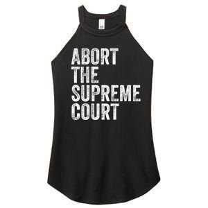 ABORT THE SUPREME COURT Women’s Perfect Tri Rocker Tank