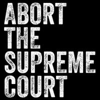 ABORT THE SUPREME COURT Zip Tote Bag