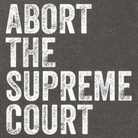 ABORT THE SUPREME COURT Cotton Canvas Backpack