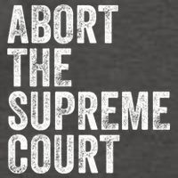 ABORT THE SUPREME COURT Vector Backpack