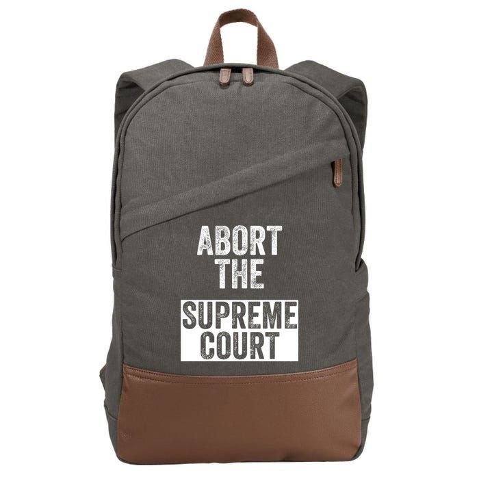 ABORT THE SUPREME COURT Cotton Canvas Backpack