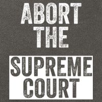 ABORT THE SUPREME COURT Cotton Canvas Backpack