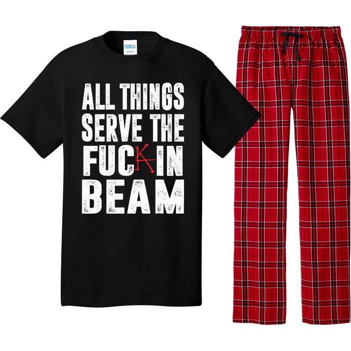 All Things Serve The Fuc In Beam Pajama Set