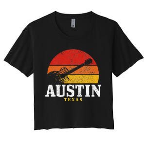 Austin Texas Souvenir Guitar Music Lover Women's Crop Top Tee