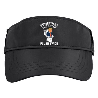 Anti Trump Sometimes You Gotta Flush Twice Adult Drive Performance Visor